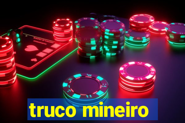 truco mineiro